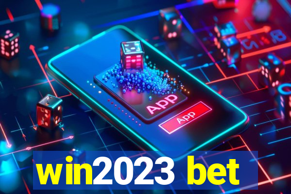 win2023 bet